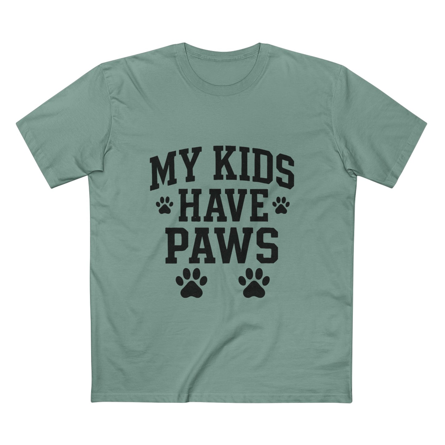 My Kids Have Paws - Funny Pet Parent Unisex Premium T-Shirt for Dog & Cat Lovers