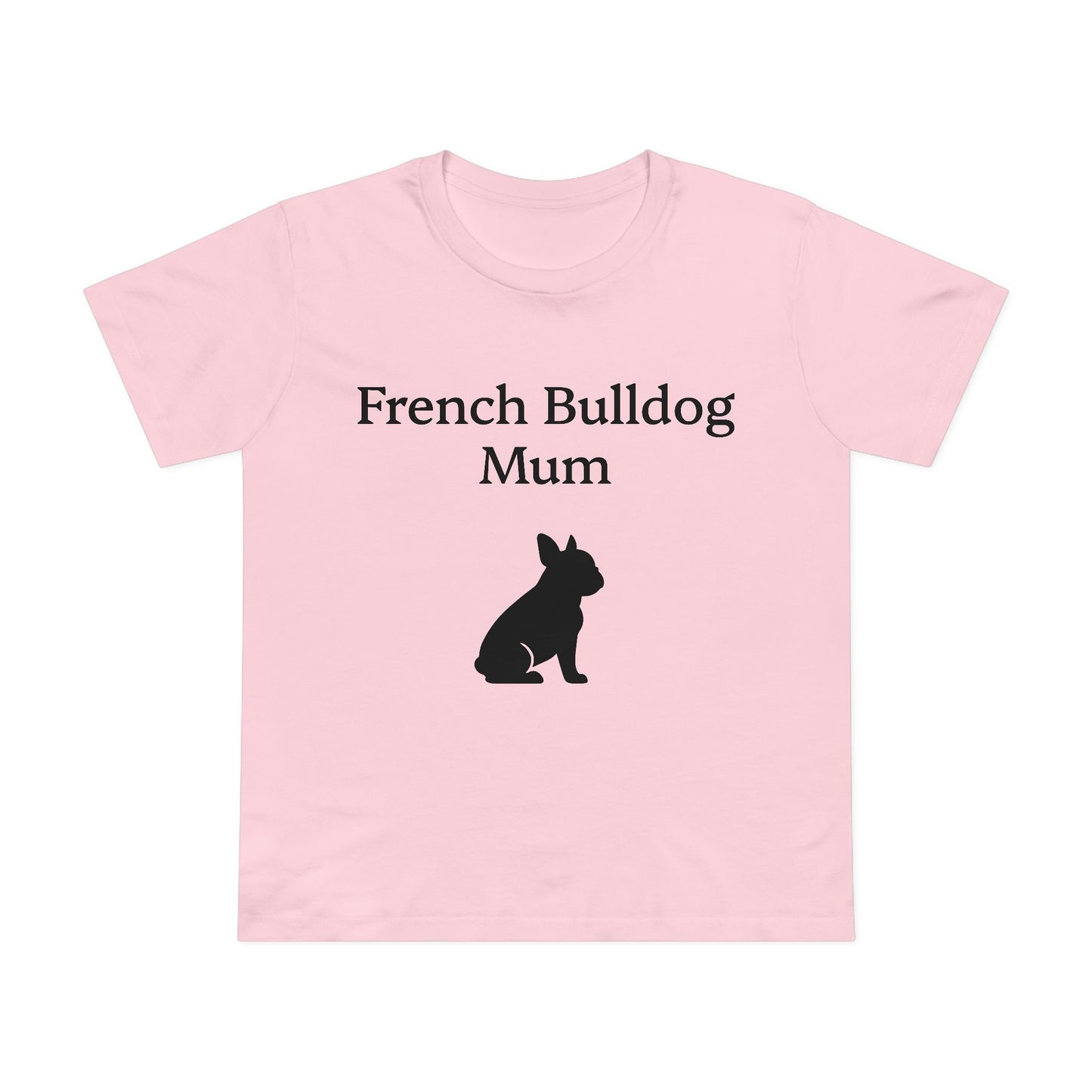 French Bulldog Mum - Women’s Dog Premium T-Shirt