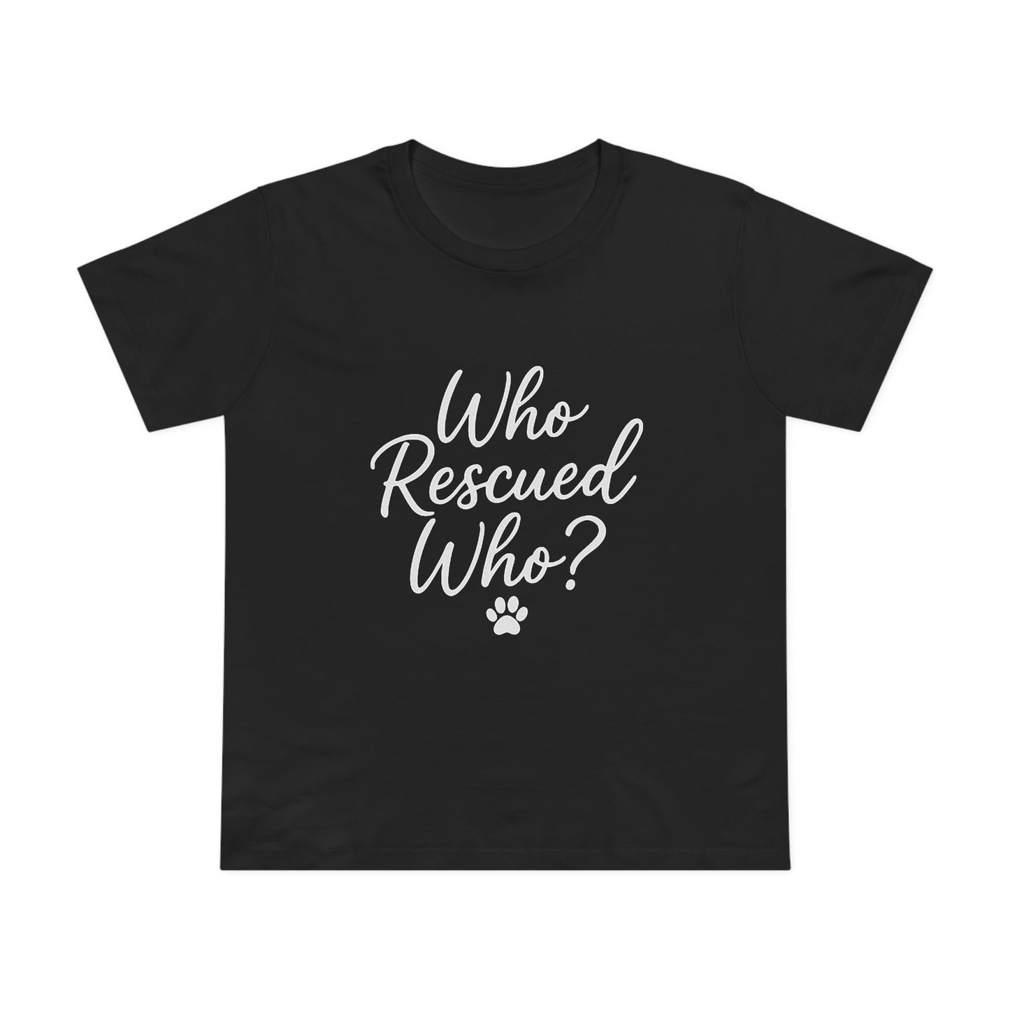 Who Rescued Who? - Women’s Rescue Dog Premium T‑Shirt