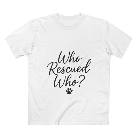 Who Rescued Who? Rescue Dog Unisex Premium T-Shirt