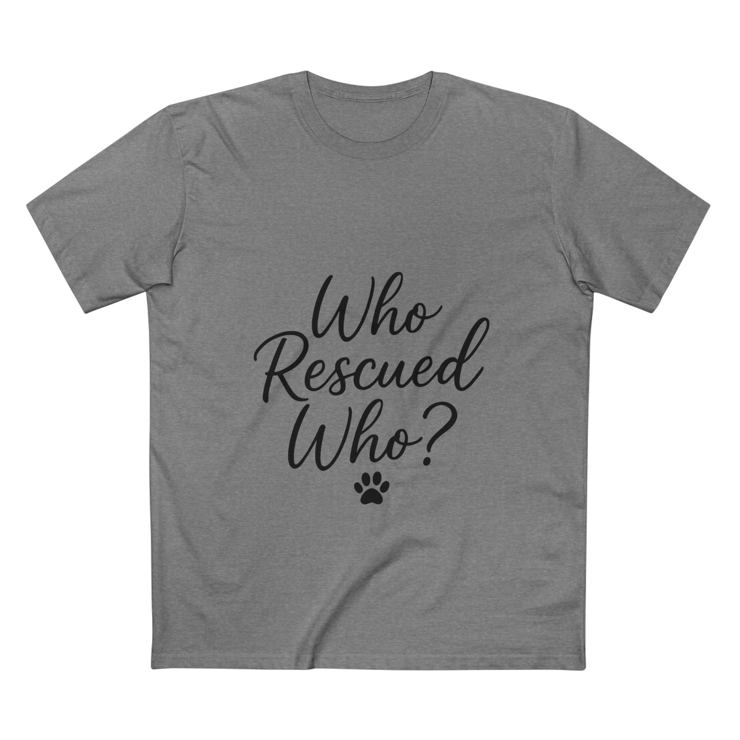 Who Rescued Who? Rescue Dog Unisex Premium T-Shirt