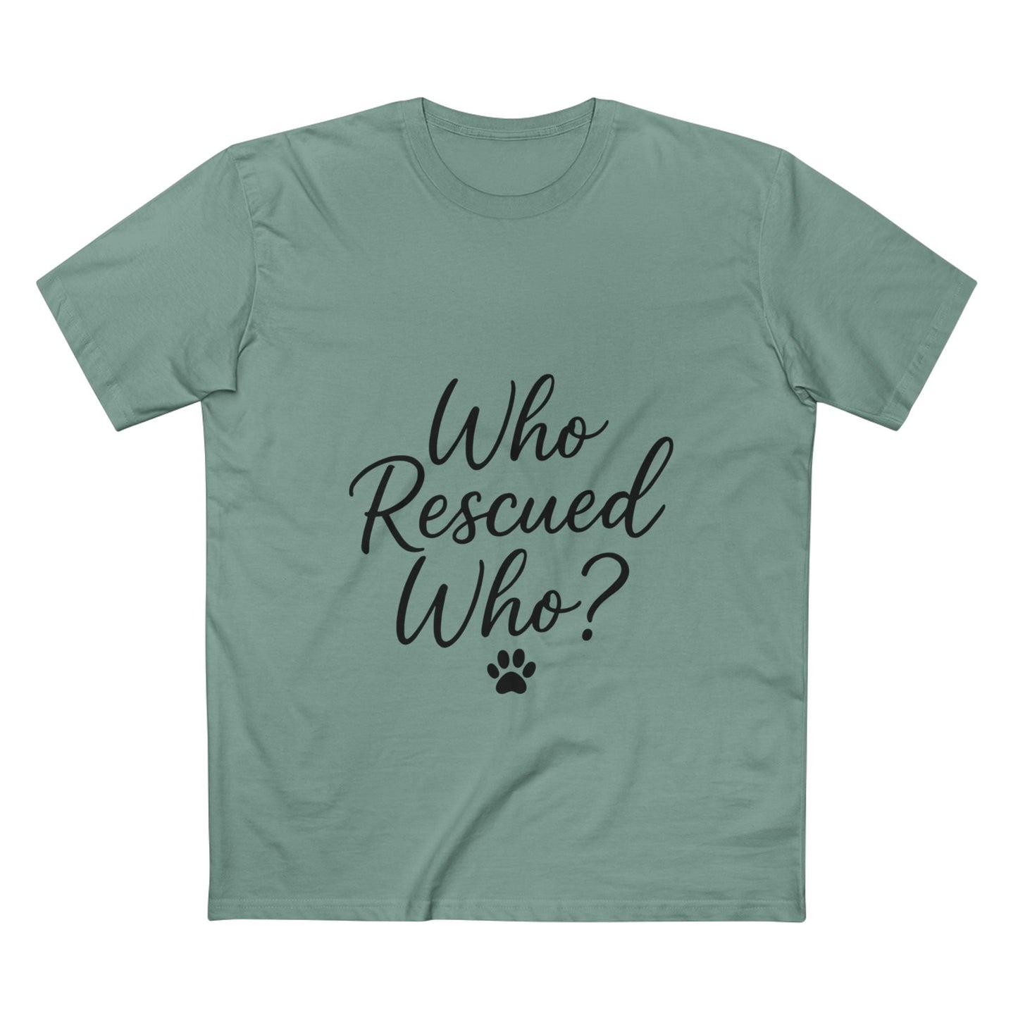Who Rescued Who? Rescue Dog Unisex Premium T-Shirt