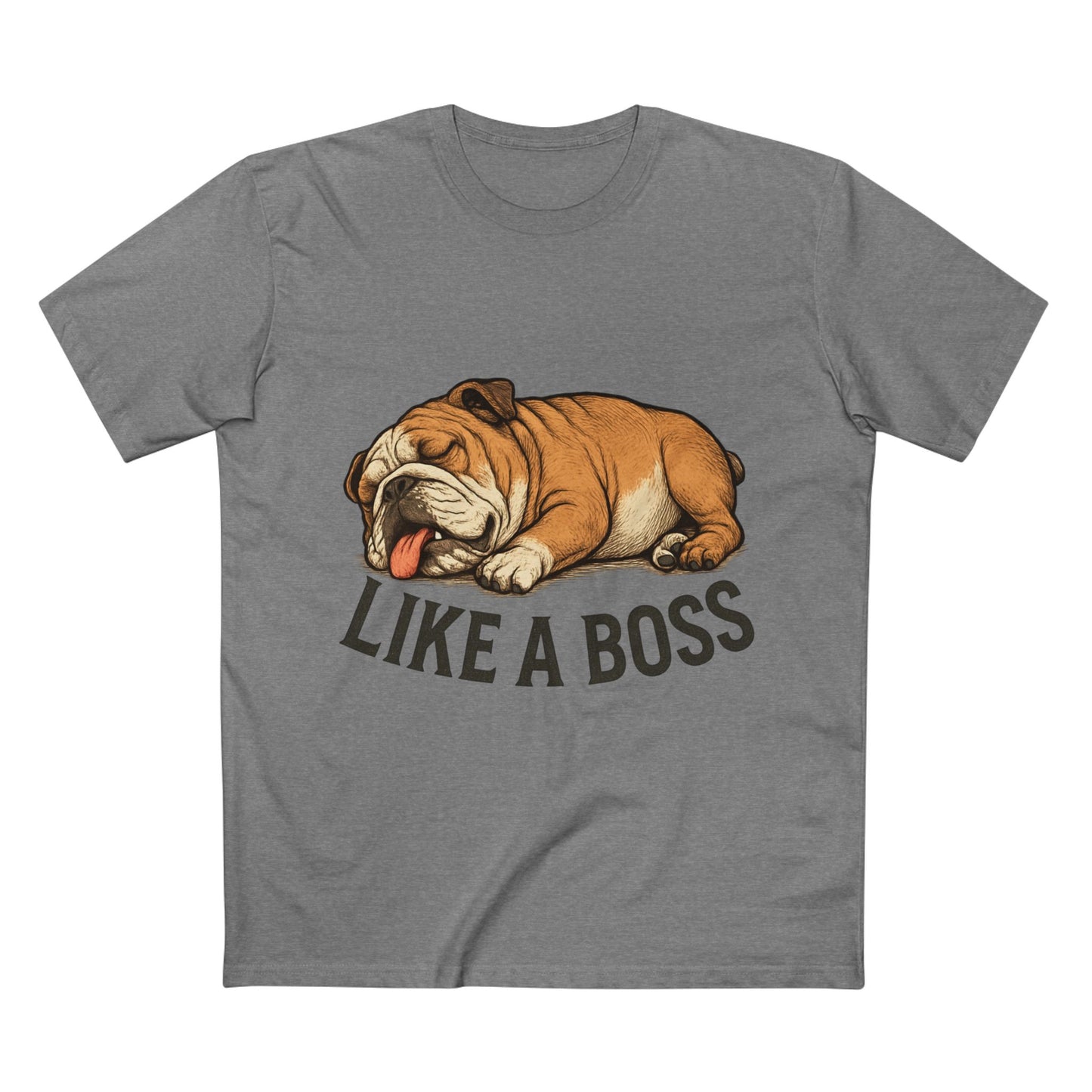 Sleeping Bulldog "Like a Boss" Unisex Premium T-Shirt