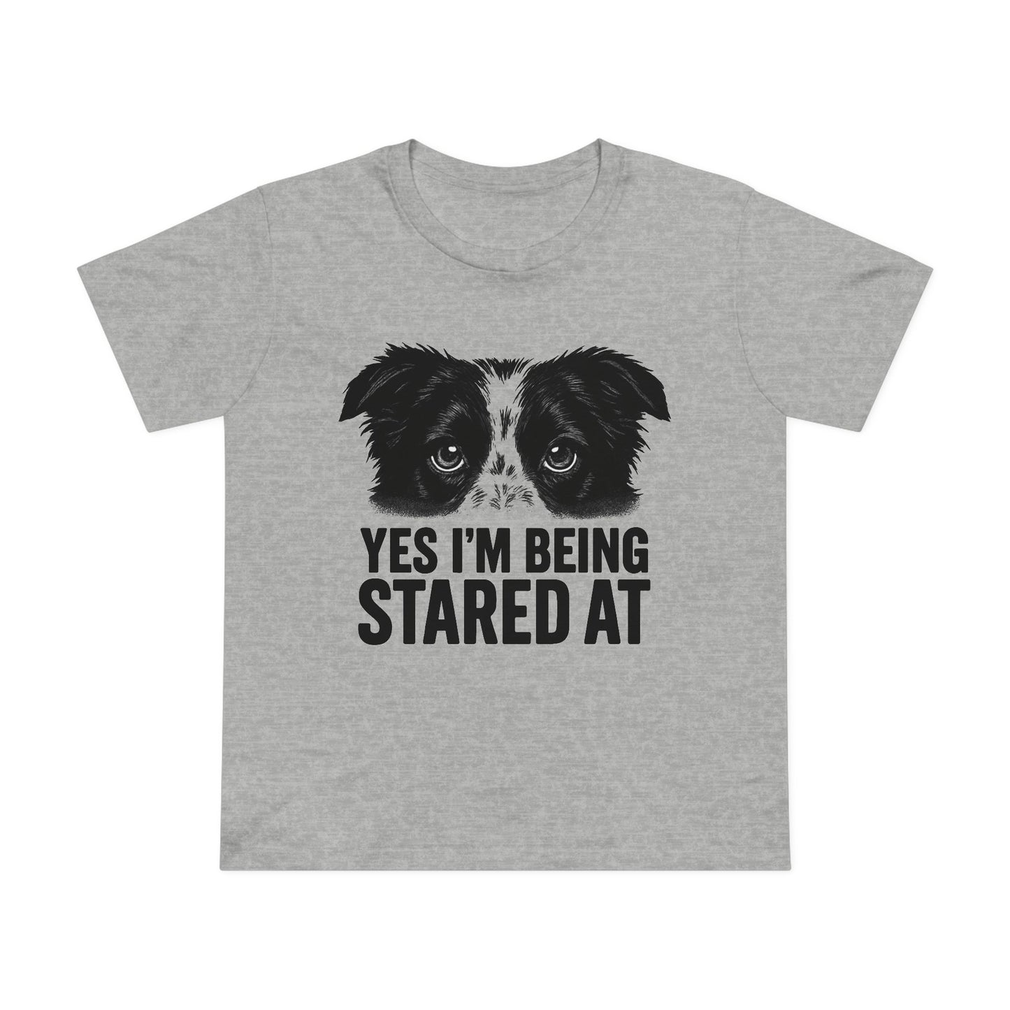 “Yes I’m Being Stared At” Border Collie Graphic Women's Premium T-Shirt